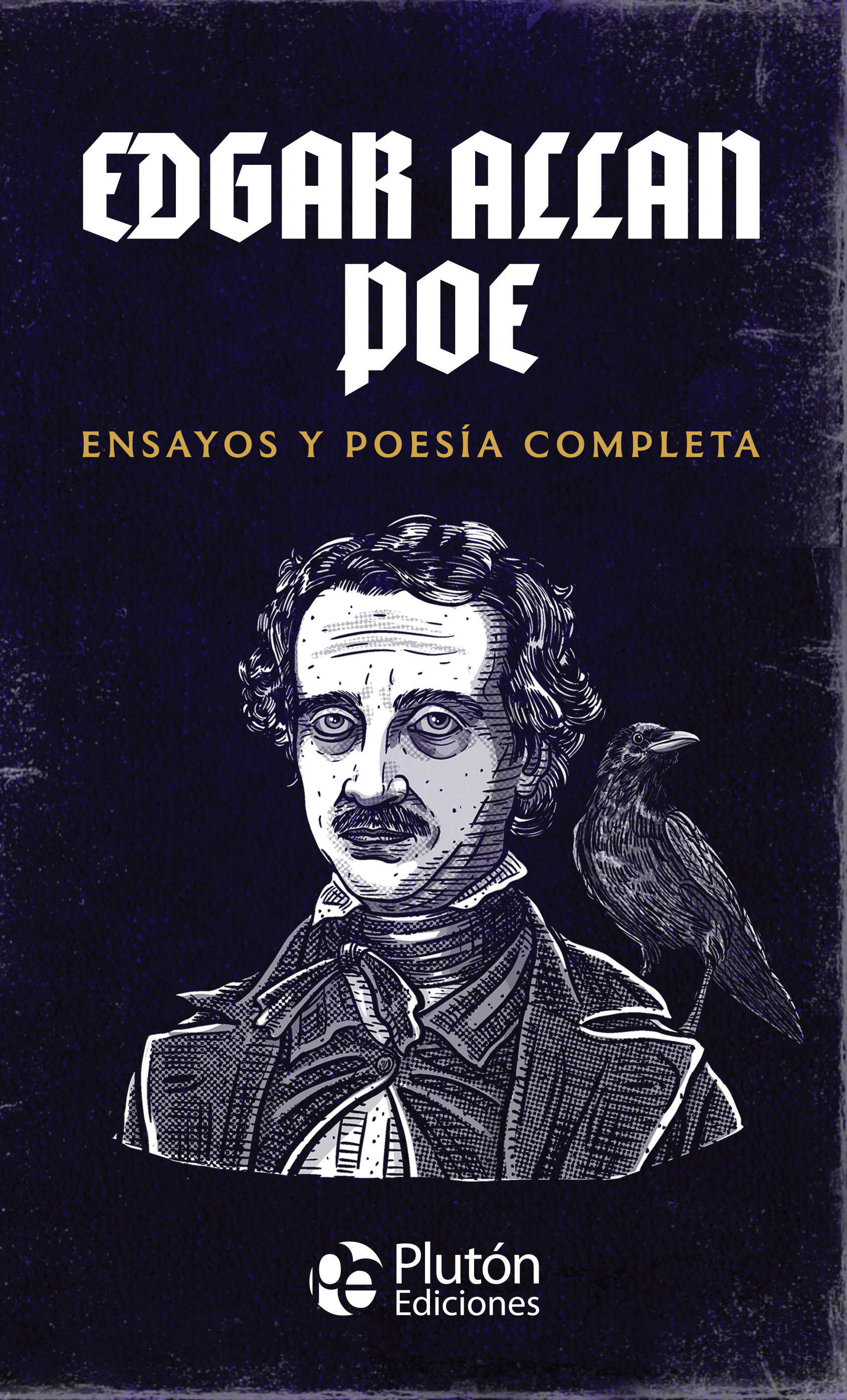 Edgar Allan Poe Ensayos y Poesía Completa