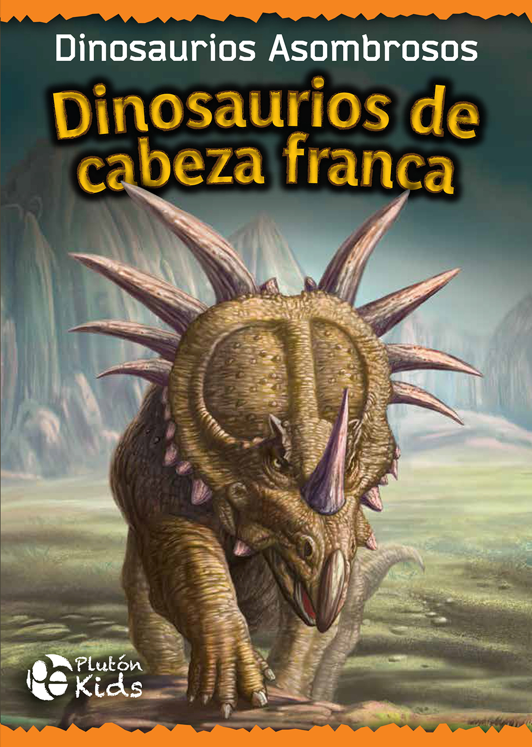 DINOSAURIOS DE CABEZA FRANCA. Dinosaurios Asombrosos