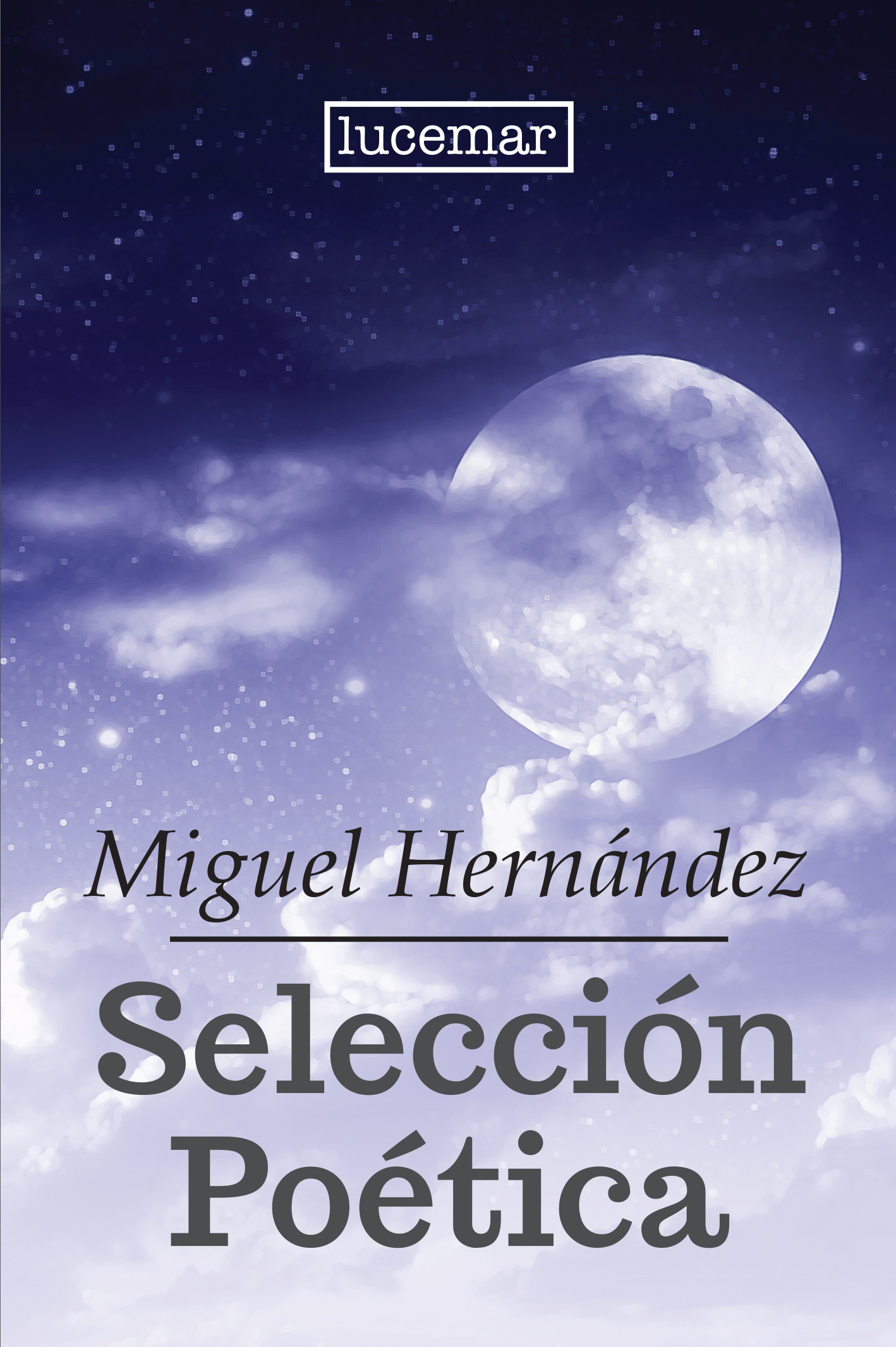 SELECCION POETICA Miguel Hernandez