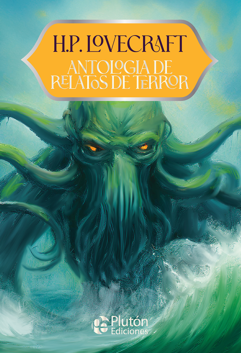H.P. LOVECRAFT, Antología de Relatos de Terror - ANIVERSARIO 15 AÑOS