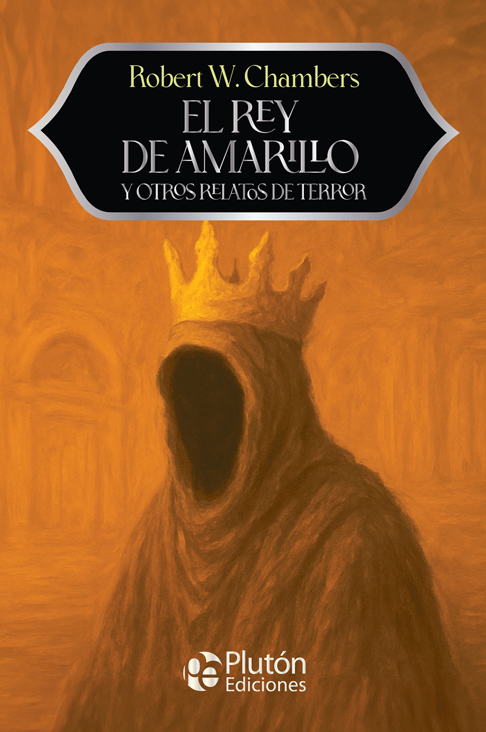 El rey de Amarillo y otros relatos de terror - ANIVERSARIO 15 AÑOS