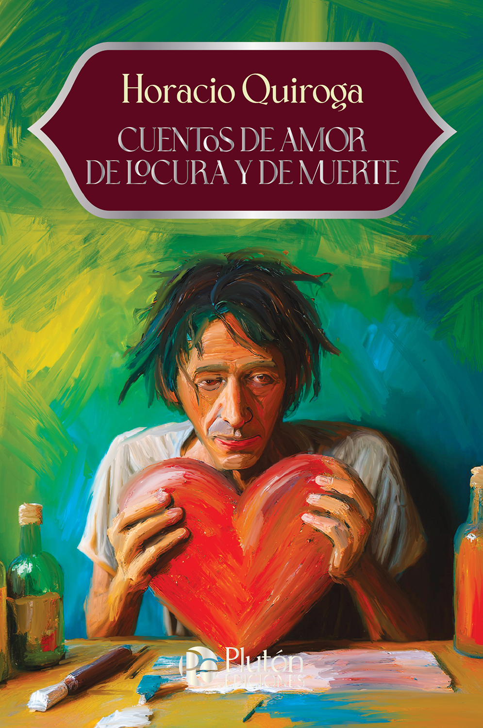 Cuentos de amor de locura y de muerte - ANIVERSARIO 15 AÑOS